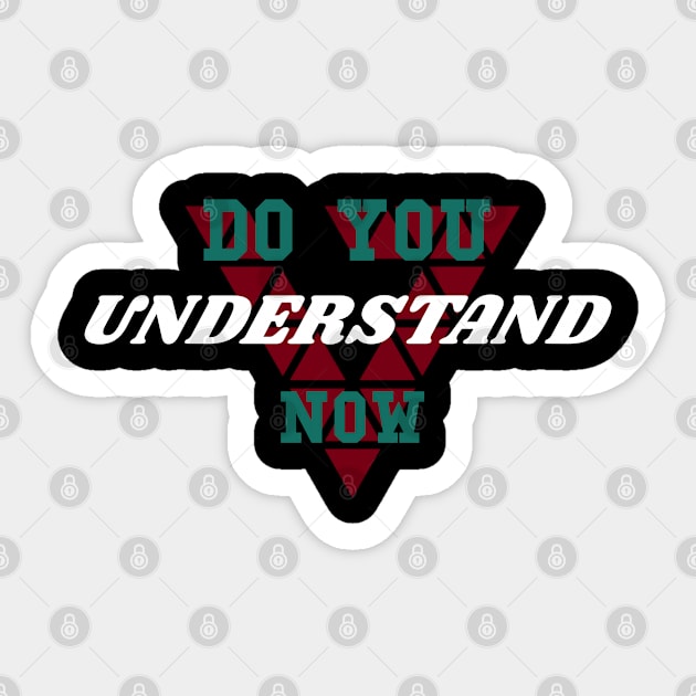 Do You Understand Now Style Sticker by BOB